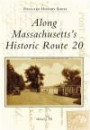 Along Massachusetts's Historic Route 20 (Postcard History)