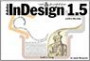 Adobe InDesign 1.5 : med ABC för grafisk formgivning : + CD för Win & Mac m