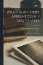 Wilhelm Meister's Apprenticeship And Travels: From The German Of Goethe; Volume 2
