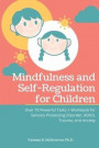 Mindfulness and Self-Regulation for Children