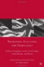 Terrorism, Elections, and Democracy: Political Campaigns in the United States, Great Britain, and Russia