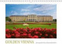 Golden Vienna Photographed by Andreas Riedmiller (UK-Version) 2018: The Photo Calendar "Golden Vienna" Showcases Fascinating Views of the City in ... Through the City of Vienna (Calvendo Places)
