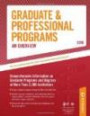 Gradute & Professional Programs: An Overview - 2010: Comprehensive Information on Gradute Programs and Degrees at More Than 2, 300 Institutions (Peterson's ... & Professional Programs : An Overview)