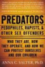 Predators: Pedophiles, Rapists, And Other Sex Offender