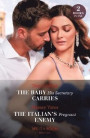 The Baby His Secretary Carries / The Italian's Pregnant Enemy