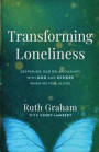 Transforming Loneliness