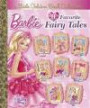 Barbie 9 Favorite Fairy Tales (Barbie) (Little Golden Book Treasury)