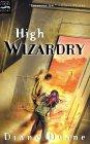 High Wizardry: The Third Book in the Young Wizards Series