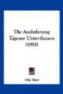Die Auslieferung Eigener Unterthanen (1891) (German Edition)