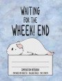 Waiting For The Wheek! end Composition Notebook: Cute White Guinea Pig Pet College Ruled Notebook Creative Writing School Journal