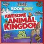 Awesome Animal Kingdom (Little Kids Books of Why)