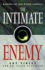 The Intimate Enemy: Winning the War Within Yourself