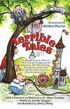Terrible Tales: The Absolutely, Positively, 100 Percent TRUE Stories of Cinderella, Little Red Riding Hood, Those Three Greedy Pigs, Hairy Rapunzel, ... and Gretel as Told at the Beginning of Time