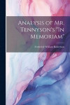 Analysis of Mr. Tennyson's "In Memoriam