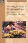 Evaluating the Impact of Development Projects on Poverty: A Handbook for Practitioners (Directions in Development S.)
