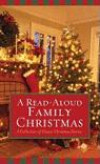 A Read-Aloud Family Christmas: A Collection Of Classic Christmas Stories (VALUE BOOKS)