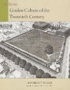 Garden Culture of the Twentieth Century (Ex Horto: Dumbarton Oaks Texts in Garden and Landscape Studies)