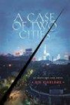 A Case of Two Cities: An Inspector Chen Novel (Inspector Chen Novels)