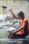 Buddhism: 2 Manuscripts: Buddhism for Beginners, the Way to Enlightenment