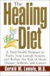 The Healing Diet: A Total Health Program to Purify Your Lymph System and Reduce the Risk of Heart Disease