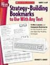 Strategy-Building Bookmarks to Use With Any Text: 15 Bookmarks With Companion Mini-Lessons to Help Students Learn and Apply (Best Practices in Action)
