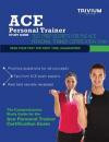 ACE Personal Trainer Study Guide: Test Prep Secrets for the ACE Personal Trainer Certification Exam