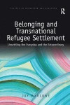 Belonging and Transnational Refugee Settlement