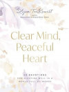 Clear Mind, Peaceful Heart