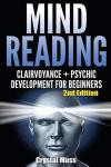 Mind Reading: Clairvoyance and Psychic Development