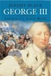 George III : America's Last King (The English Monarchs Series)