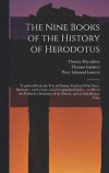 The Nine Books of the History of Herodotus