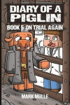 Diary of a Piglin Book 5