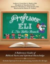 Professor Eli &; the Bible Bunch