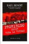 Prohibido Decir Toda La Verdad (Spanish Edition)