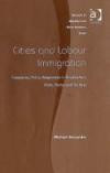 Cities And Labour Immigration: Comparing Policy Responses in Amsterdam, Paris, Rome And Tel Aviv (Research in Migration and Ethnic Relations)