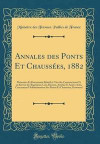 Annales Des Ponts Et Chaussees, 1882