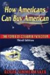 How Americans Can Buy American: The Power of Consumer Patriotism