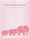 Elephant Personal Planner: 110 Page 8x10 Lined Journal for Your Thoughts, Ideas, and Inspiration, to Do List, Notepad, and Planner