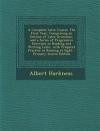 A Complete Latin Course: The First Year, Comprising an Outline of Latin Grammar, and a Series of Progressive Exercises in Reading and Writing Latin, ... in Reading at Sight - Primary Source Edition