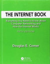 The Internet Book: Everything You Need to Know about Computer Networking and How the Internet Works