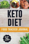 Keto Diet Food Tracker Journal: A Daily Food Journal to Help You Lose Weight and Become Your Best Self Track and Plan Your Low Carb Meals (90 Days Ket