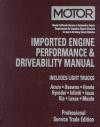 Motor Imported Engine Performance & Driveability Manual: 1 (Motor Imported Engine Performance and Driveability Manual Professional Service Trade Edition)