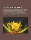 U.S. Postal Service: Financial Outlook and Transformation Challenges: Statement of David M. Walker, Comptroller General of the United State