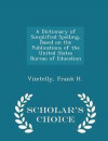 A Dictionary of Simplified Spelling, Based on the Publications of the United States Bureau of Education - Scholar's Choice Edition
