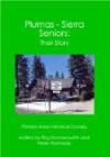 Plumas - Sierra Seniors:: Their Story