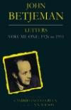 John Betjeman Letters: Volume One: 1926 to 1951