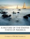 A history of the United States of America