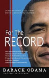 For The Record: Barack Obama and His Influence on the Economy, Wall Street Reform, Healthcare and More