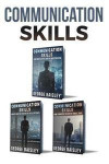 Communication Skills: 3 Books - Negotiations & Sales Pitches & Small Talk - The Art Of Communication