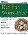 Retire Worry-Free : Money-Smart Ways to Build the Nest Egg You'll Need (Retire Worry Free)